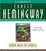 Audio CD (CD/SACD) Green Hills of Africa von Hemingway Ernest