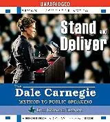 Audio CD (CD/SACD) Stand and Deliver von The Dale Carnegie Organization