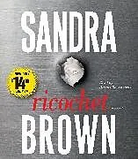 Audio CD (CD/SACD) Ricochet von Sandra Brown