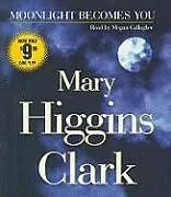 Audio CD (CD/SACD) Moonlight Becomes You von Mary Higgins Clark