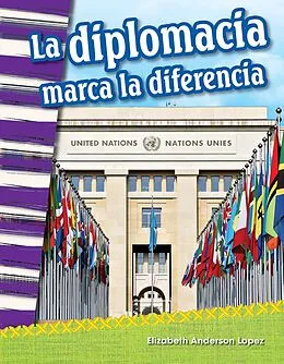 E-Book (epub) La diplomacia marca la diferencia Read-Along eBook von Elizabeth Anderson Lopez