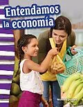 E-Book (epub) Entendamos la economia Read-Along eBook von Monika Davies