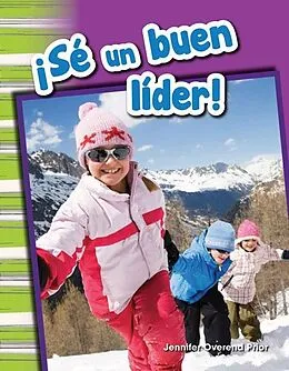 E-Book (epub) !Se un buen lider! (epub) von Jennifer Overend Prior