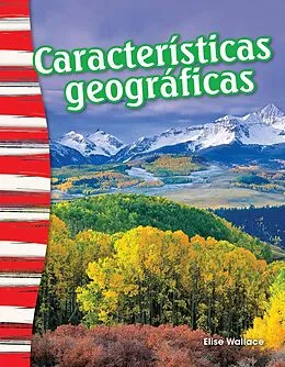 E-Book (epub) Caracteristicas geograficas (epub) von Elise Wallace