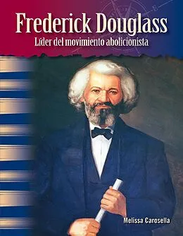E-Book (epub) Frederick Douglass von Melissa Carosella