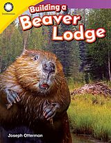 eBook (epub) Building a Beaver Lodge de Joseph Otterman