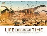 Fester Einband Life Through Time von John Woodward