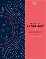 Livre Relié Parkers' Astrology de Julia; Parker, Derek Parker