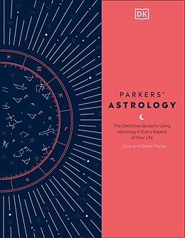 Livre Relié Parkers' Astrology de Julia; Parker, Derek Parker