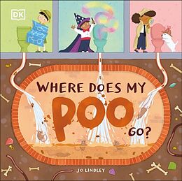 Livre Relié Where Does My Poo Go? de Jo Lindley, Jo Lindley