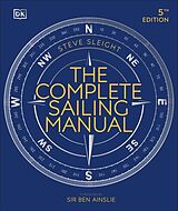 Livre Relié The Complete Sailing Manual de Steve Sleight, Ben Ainslie