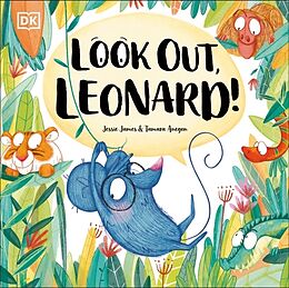 Livre Relié Look Out, Leonard! de Jessie James, Tamara Anegon