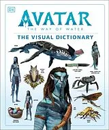 Fester Einband Avatar The Way of Water The Visual Dictionary von Joshua Izzo
