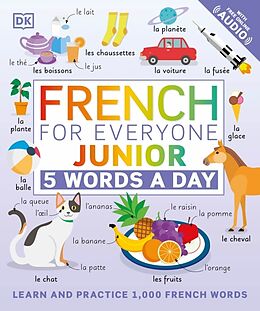 Broché French for Everyone Junior: 5 Words a Day de Dk