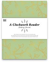 Tagebuch geb A Clockwork Reader Reading Journal von Hannah Azerang