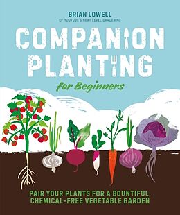 Couverture cartonnée Companion Planting for Beginners de Brian Lowell