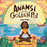 Livre Relié Anansi and the Golden Pot de Taiye Selasi, Tinuke Fagborun