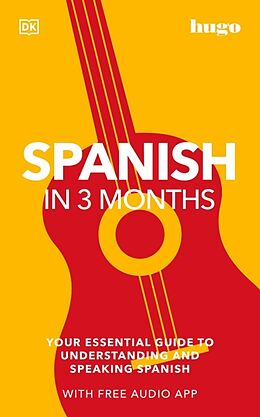 Couverture cartonnée Spanish in 3 Months with Free Audio App de DK