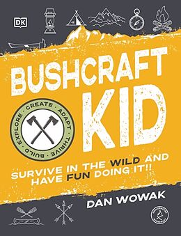 Kartonierter Einband Bushcraft Kid von Dan Wowak