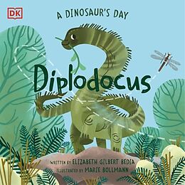 Livre Relié A Dinosaur's Day: Diplodocus Finds Its Family de Elizabeth Gilbert Bedia