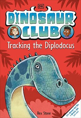 Livre Relié Dinosaur Club: Tracking the Diplodocus de Rex Stone