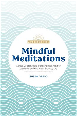 Livre de poche Mindful Meditations de Susan Gregg