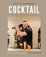 Fester Einband Steve the Bartender's Cocktail Guide von Steven Roennfeldt