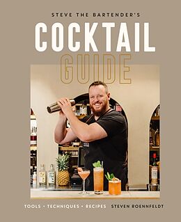 Fester Einband Steve the Bartender's Cocktail Guide von Steven Roennfeldt