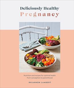 Livre Relié Deliciously Healthy Pregnancy de Rhiannon Lambert