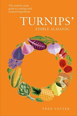 Livre Relié Turnips' Edible Almanac de Fred Foster