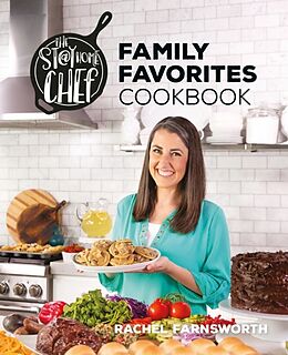 Livre Relié The Stay At Home Chef Family Favorites Cookbook de Rachel Farnsworth