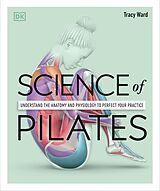 Couverture cartonnée Science of Pilates de Tracy Ward