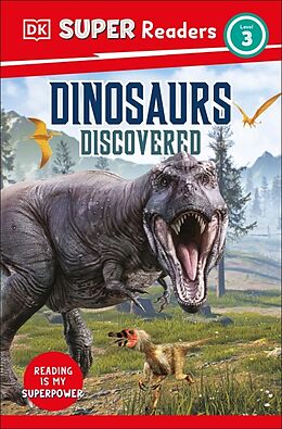 Couverture cartonnée DK Super Readers Level 3 Dinosaurs Discovered de DK