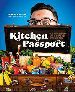 Livre Relié Kitchen Passport de Arseny Knaifel