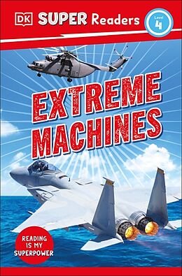 Livre Relié DK Super Readers Level 4 Extreme Machines de DK