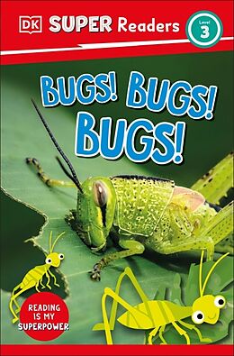 Livre Relié DK Super Readers Level 3 Bugs! Bugs! Bugs! de DK