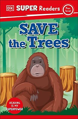 Fester Einband DK Super Readers Pre-Level Save the Trees von DK