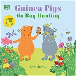 Reliure en carton indéchirable Guinea Pigs Go Bug Hunting de Kate Sheehy