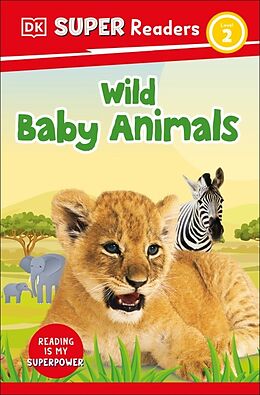 Livre Relié DK Super Readers Level 2 Wild Baby Animals de DK