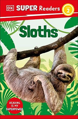 Livre Relié DK Super Readers Level 2 Sloths de DK