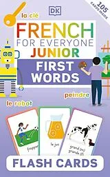 Textkarten / Symbolkarten French for Everyone Junior First Words Flash Cards von DK
