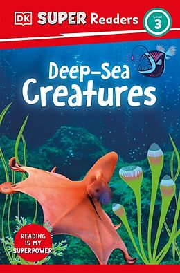 Kartonierter Einband DK Super Readers Level 3 Deep-Sea Creatures von DK