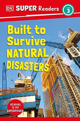 Livre Relié DK Super Readers Level 3 Built to Survive Natural Disasters de DK