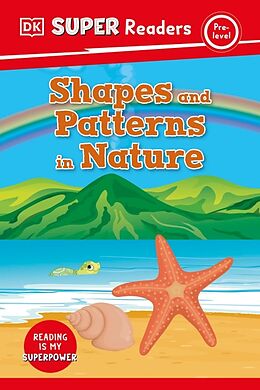 Livre Relié DK Super Readers Pre-Level Shapes and Patterns in Nature de DK