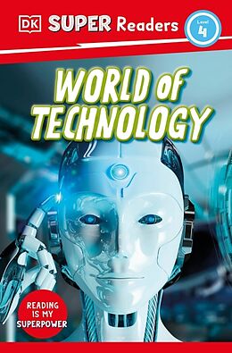 Couverture cartonnée DK Super Readers Level 4 World of Technology de DK