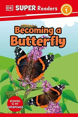 Livre Relié DK Super Readers Level 1 Becoming a Butterfly de DK