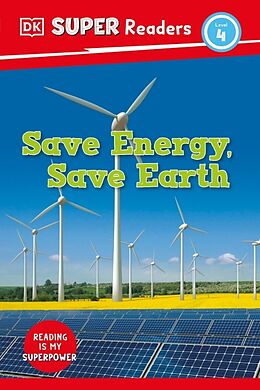 Livre Relié DK Super Readers Level 4 Save Energy, Save Earth de DK