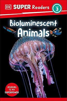 Livre Relié DK Super Readers Level 3 Bioluminescent Animals de DK