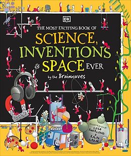 Livre Relié The Most Exciting Book of Science, Inventions, and Space Ever de Lisa Swerling, Ralph Lazar