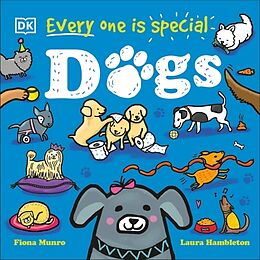 Reliure en carton indéchirable Every One Is Special: Dogs de Fiona Munro, Laura Hambleton